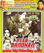 Pyar Ka Bandhan 1963 song download